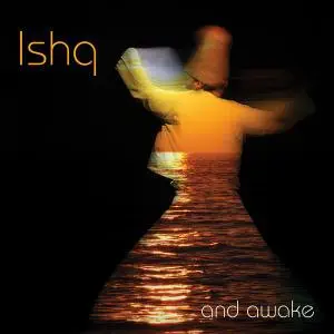 Ishq - 2 Studio Albums (2002-2011)