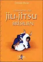 L' Essentiel Du Jiu-Jitsu Bresilien - Christian Derval (Tech Only)