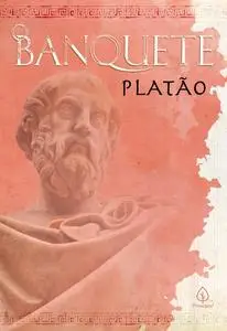 «O banquete» by Platão