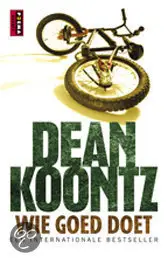 Dean Koontz - 7 Dutch ebooks (Wie goed doet, Weerlicht, jouw hart is van mij, Het oordeel, Het visioen, Masker, Geheugenfout)
