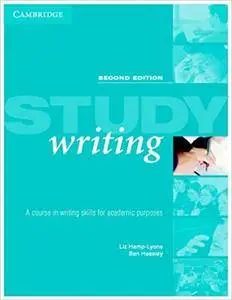 Study Writing: A Course in Writing English for Academic Purposes: A Course in Written English for Academic Purposes