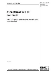 BS 8110-1: 1997: Structural use of concrete - Part 1: Code of practice for design and construction