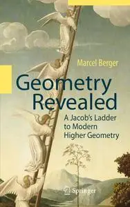 Geometry Revealed: A Jacob's Ladder to Modern Higher Geometry (Repost)
