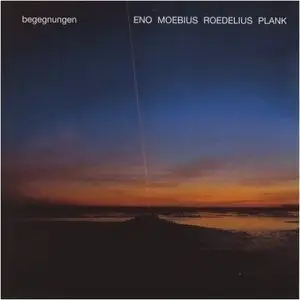 Eno Moebius Roedelius Plank - Begegnungen