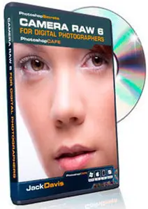 PhotoshopCAFE - Adobe Camera Raw 6 For Digital Photographers [repost]