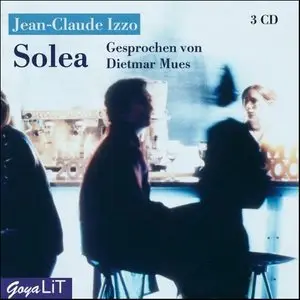 Jean-Claude Izzo - Solea (Re-Upload)