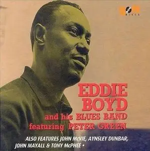 Eddie Boyd & His Blues Band (featuring Peter Green) (1967) (2004)