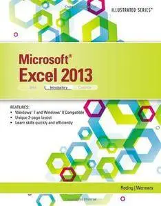 Microsoft Excel 2013: Illustrated Introductory (Repost)