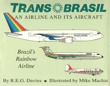 Trans Brasil: An Airline and Its Aircraft (Repost)