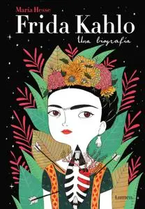 Frida Khalo. Una biografia, de Maria Hesse