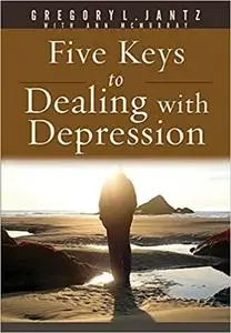 Five Keys to Dealing with Depression