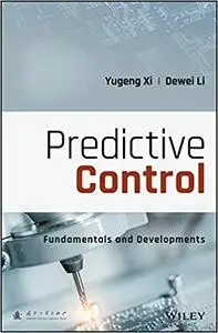 Predictive Control: Fundamentals and Developments