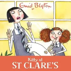 «Kitty at St Clare's» by Enid Blyton