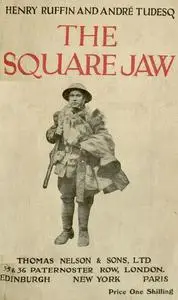 «The Square Jaw» by Henry Ruffin