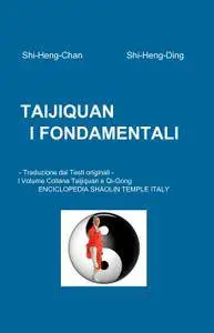 TAIJIQUAN – I FONDAMENTALI
