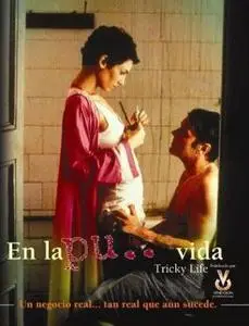 En la puta vida (2001) In This Tricky Life