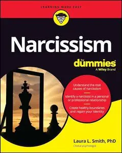 Narcissism For Dummies (For Dummies: Learning Made Easy)