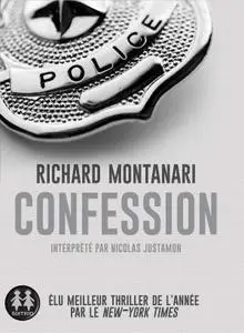 Richard Montanari, "Confession"