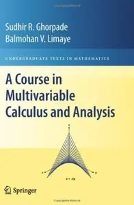 A Course in Multivariable Calculus and Analysis [Repost]