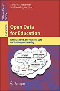 Open Data for Education: Linked, Shared, and Reusable Data for Teaching and Learning (Repost)