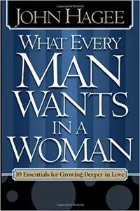 What Every Man Wants In A Woman / What Every Woman Wants In A Man