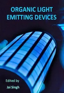 "Organic Light Emitting Devices" ed. by Jai Singh
