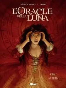 L'Oracle Della Luna - Tome 01 - Le maître des Abruzzes