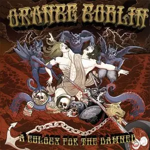 Orange Goblin - A Eulogy For The Damned (2012)