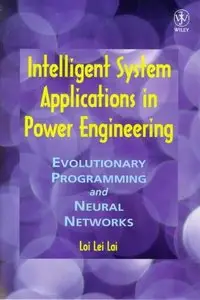 Intelligent System Applications in Power Engineering (Repost)