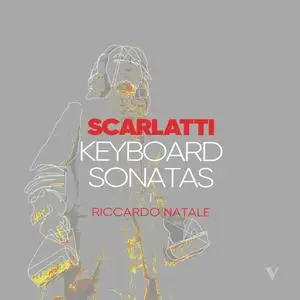 Riccardo Natale - D. Scarlatti- Keyboard Sonatas, Vol. 11 (2024) [Official Digital Download 24/96]