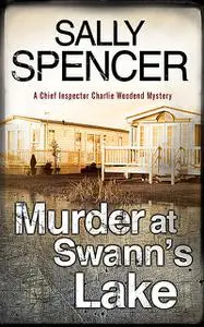 «Murder at Swann's Lake» by Sally Spencer