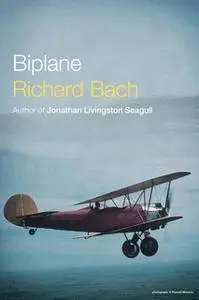 «Biplane» by Richard Bach