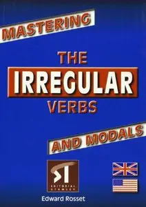 Mastering - The Irregular Verbs and Modals
