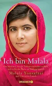 Ich bin Malala: Das Mädchen, das die Taliban erschießen wollten, weil es für das Recht auf Bildung kämpft (Repost)