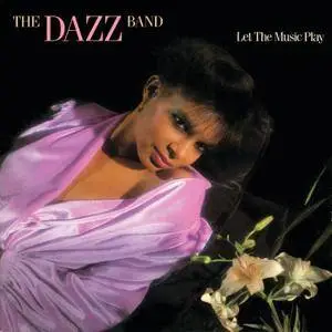 The Dazz Band - Let The Music Play (1981/2018) [Official Digital Download 24/96]