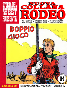 Nuova Collana Rodeo - Volume 39 - Un Ragazzo Nel Far West - Doppio Gioco