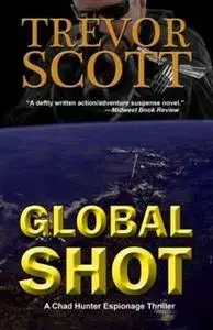 «Global Shot» by Trevor Scott