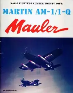 Martin AM-1/1-Q Mauler (Naval Fighters Series No 24)
