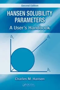Hansen Solubility Parameters: A User's Handbook (repost)
