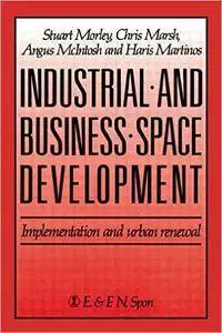 Industrial and Business Space Development: Implementation and urban renewal