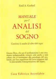 Emil A. Gutheil - Manuale per l’analisi del sogno (Repost)