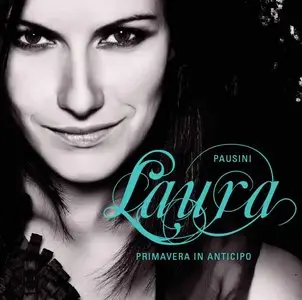 Laura Pausini - Primavera In Anticipo 2008