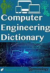 Dictionary of Computer Engineering