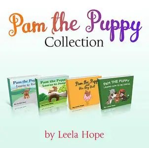 «Pam the Puppy Series Four-Book Collection» by Leela Hope