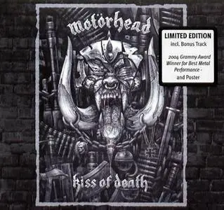 Motörhead - Kiss Of Death (2006) [Both expanded versions - with different bonuses] RE-UP