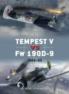 Tempest V vs Fw 190D-9: 1944–45 (Duel, Book 97)