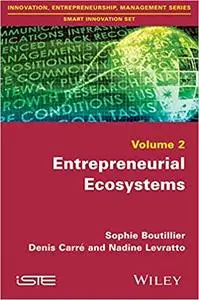 Entrepreneurial Ecosystems