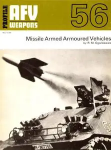 Missile Armed Armoured Vehicles (AFV Weapons Profile No. 56)