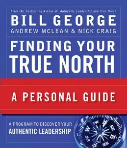 Finding Your True North: A Personal Guide