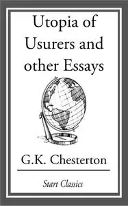 Utopia of Usurers and other Essays